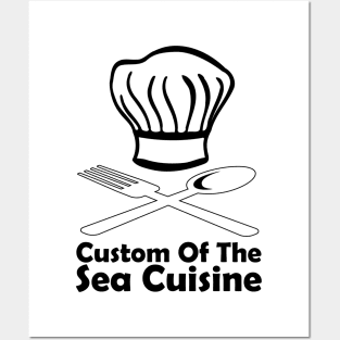 Custom Of The Sea Cuisine Posters and Art